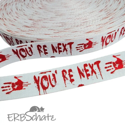 Gurtband bedruckt verschiedene Designs 25mm - You’re Next