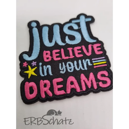 Patches zum Aufbügeln/Nähen - Designauswahl - Just believe